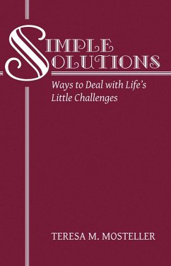 Simple Solutions (eBook, ePUB) - Mosteller, Teresa M.