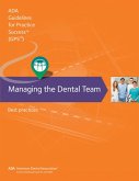 Managing the Dental Team: Guidelines for Practice Success (eBook, ePUB)