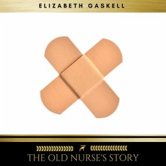 The Old Nurse's Story (MP3-Download) - Gaskell, Elizabeth
