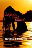Dolphin Heat Tamed (eBook, ePUB)