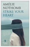 Strike Your Heart (eBook, ePUB) Strike Your Heart (eBook, ePUB)