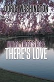 Where There's Hope- There's Love (eBook, ePUB)