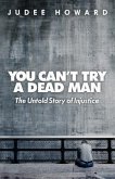You Can't Try a Dead Man (eBook, ePUB)