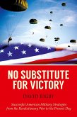 No Substitute for Victory (eBook, ePUB)