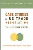 Case Studies in US Trade Negotiation (eBook, PDF)