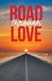 Road Through Love (eBook, ePUB)