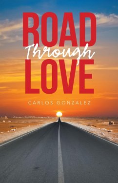 Cover Road Through Love (eBook, ePUB)