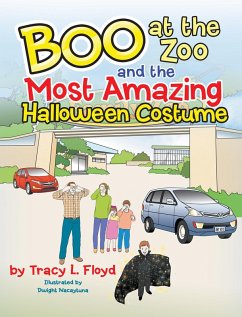 Boo at the Zoo and the Most Amazing Halloween Costume (eBook, ePUB) - Floyd, Tracy L.