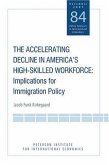 The Accelerating Decline in America's High-Skilled Workforce (eBook, PDF)