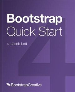 Bootstrap 4 Quick Start (eBook, ePUB) - Lett, Jacob D