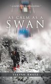 As Calm as a Swan (eBook, ePUB)