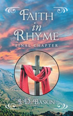 Faith in Rhyme (eBook, ePUB) - Baskin, J. D.