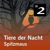 Tiere der Nacht: Spitzmaus (MP3-Download)