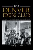 The Denver Press Club (eBook, ePUB)