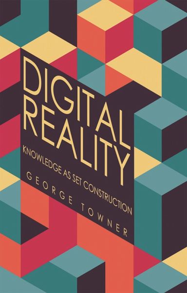 Digital Reality (eBook, ePUB) Digital Reality (eBook, ePUB)