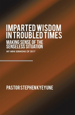 Imparted Wisdom in Troubled Times (eBook, ePUB)