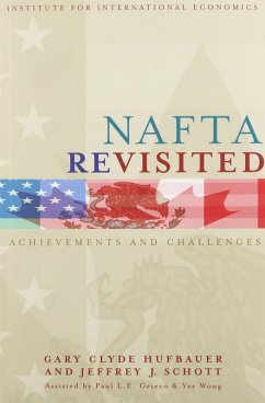 NAFTA Revisited (eBook, PDF) - Hufbauer, Gary Clyde; Schott, Jeffrey