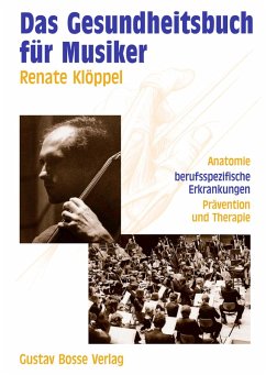 Das Gesundheitsbuch für Musiker (eBook, PDF) - Klöppel, Renate