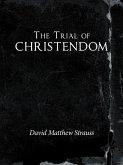 The Trial of Christendom (eBook, ePUB)