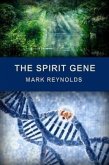 The Spirit Gene (eBook, ePUB)