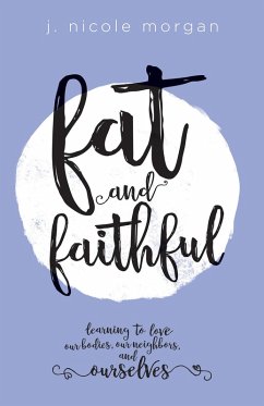Cover Fat and Faithful (eBook, ePUB)