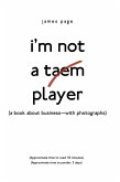 I'M Not a Taem Player (eBook, ePUB)