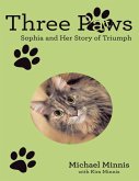 Three Paws: Sophia and Her Story of Triumph (eBook, ePUB)