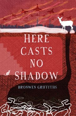 Here Casts No Shadow (eBook, ePUB) - Griffiths, Bronwen