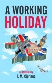A Working Holiday (eBook, ePUB)