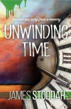 Unwinding Time (eBook, ePUB) - Stoddah, James