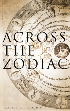 Across the Zodiac (eBook, ePUB) - Greg, Percy