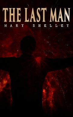 The Last Man (eBook, ePUB) - Shelley, Mary