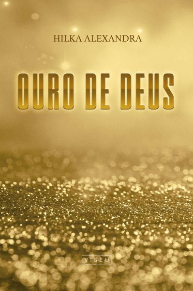 Ouro de Deus (eBook, ePUB)
