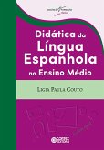 Didática da língua espanhola no ensino médio (eBook, ePUB) Didática da língua espanhola no ensino médio (eBook, ePUB)