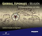Guerras, Espionajes y Religión (eBook, ePUB)