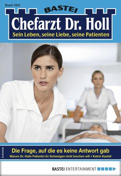 Die Frage, auf die es keine Antwort gab / Dr. Holl Bd.1841 (eBook, ePUB) - Kastell, Katrin