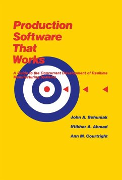 Production Software That Works (eBook, PDF) - Courtright, Ann; Ahmad, Iftikhar; Behuniak, John
