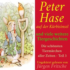 Peter Hase auf der Kürbisinsel – und viele weitere Tiergeschichten (MP3-Download) - Potter, Beatrix