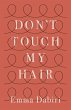 Don't Touch My Hair (eBook, ePUB) - Bild 1
