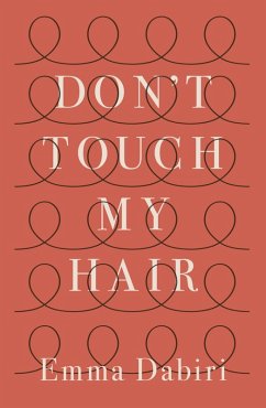 Don't Touch My Hair (eBook, ePUB) - Dabiri, Emma