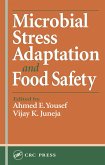 Microbial Stress Adaptation and Food Safety (eBook, PDF)
