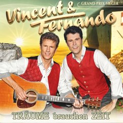 Träume Brauchen Zeit - Vincent & Fernando