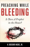 Preaching While Bleeding (eBook, ePUB)