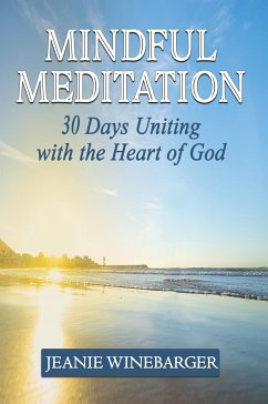 Mindful Meditation (eBook, ePUB) - Winebarger, Jeanie