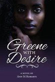 Greene with Desire (eBook, ePUB)