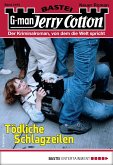 Tödliche Schlagzeilen / Jerry Cotton Bd.3193 (eBook, ePUB)