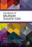 Handbook of Multiple Source Use (eBook, PDF) Handbook of Multiple Source Use (eBook, PDF)