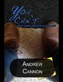 You Can't: God's Amazing Grace In an Age of Darkness (eBook, ePUB)