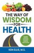 The Way of Wisdom for Health (eBook,... - Bild 1