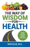 The Way of Wisdom for Health (eBook, ePUB)